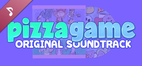 Pizza Game (Original Soundtrack)