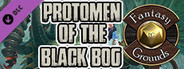 Fantasy Grounds - Protomen of the Black Bog Post-Apocalyptic Savage Tale (SWADE)