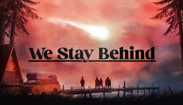 Capsule Grafik von "We Stay Behind", das RoboStreamer für seinen Steam Broadcasting genutzt hat.