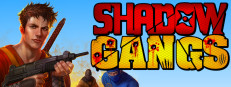 Shadow Gangs