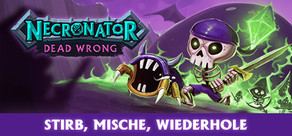 Necronator: Dead Wrong