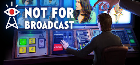 Not For Broadcast Free Download v2022.02.08a