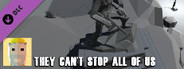 They Can't Stop All Of Us - Supporter's Edition