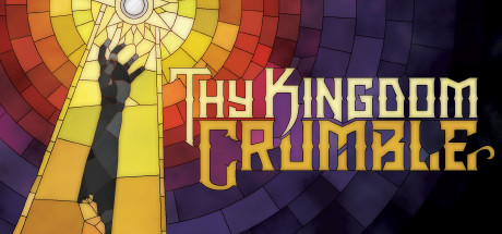 Thy Kingdom Crumble banner image