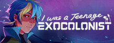 I Was a Teenage Exocolonist Free Download