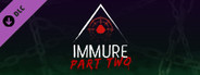 IMMURE: Part Two