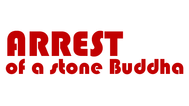Arrest of a Stone Buddha