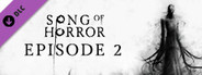 SONG OF HORROR - Episode 2