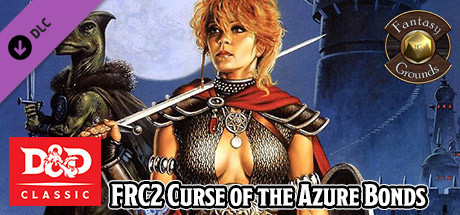 Fantasy Grounds - D&D Classics: FRC2 Curse of the Azure Bonds (1E