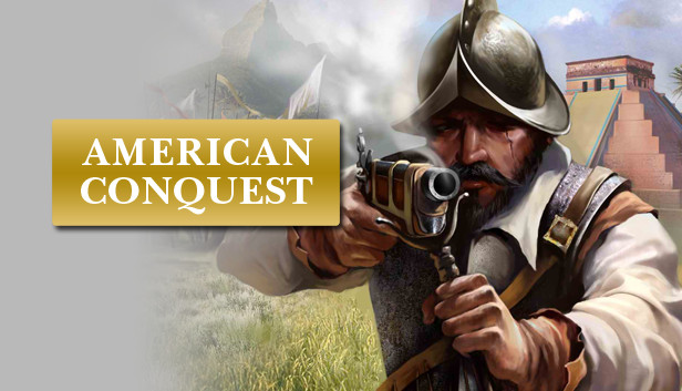 Steam：American Conquest