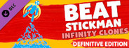 Beat Stickman: Infinity Clones - Definitive Edition
