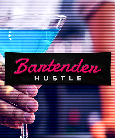 Bartender Hustle