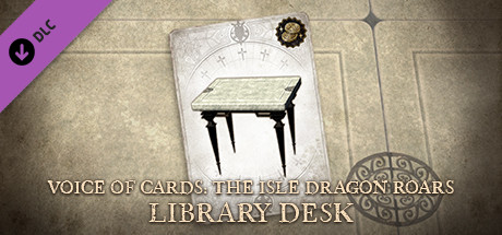 Voice of Cards: The Isle Dragon Roars Library Desk banner image