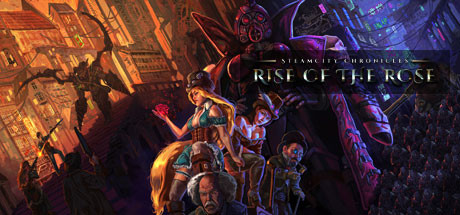 SteamCity Chronicles - Rise Of The Rose Cover Image
