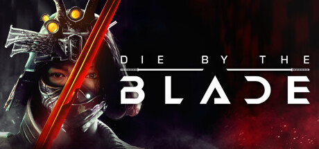 Die By The Blade On Steam