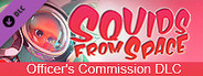 SQUIDS FROM SPACE - Officer's Commission