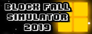 Block Fall Simulator 2019
