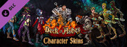 Deck of Ashes - Unique Character Skins