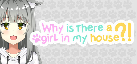 Why Is There A Girl In My House?! title image