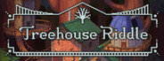 Treehouse Riddle