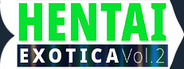 HENTAI EXOTICA vol.2