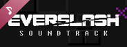 Everslash Soundtrack