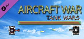 Aircraft War: Tank Wars