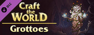Craft The World - Grottoes