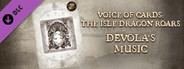 Voice of Cards: The Isle Dragon Roars Devola's Music