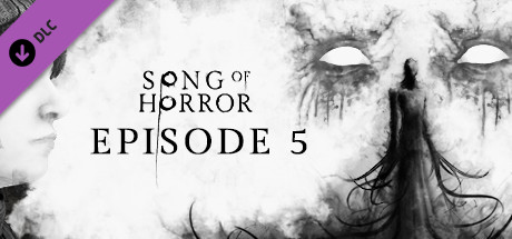 SONG OF HORROR - Episode 5
