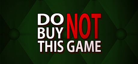 Do Not Buy This Game Cover Image