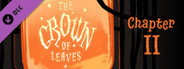 The Crown of Leaves: Chapter 2