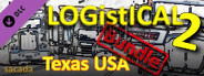 LOGistICAL 2: USA - Texas - Bundle