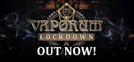 Vaporum: Lockdown banner image