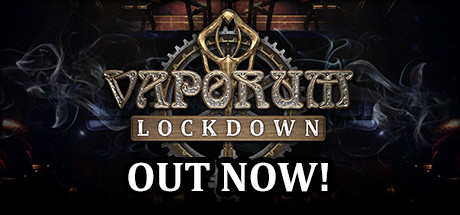 Vaporum: Lockdown header image