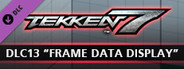 TEKKEN 7 - DLC13: Frame Data Display
