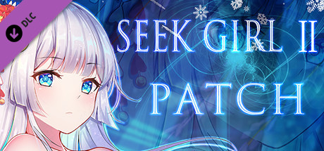 Seek Girl Ⅱ - Patch banner image