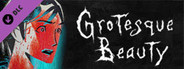 Grotesque Beauty Artbook and Comics