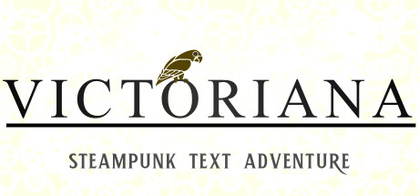 Victoriana - Steampunk Text Adventure Cover Image