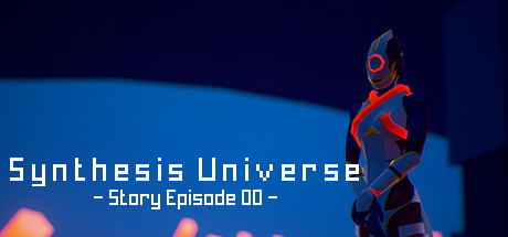 Synthesis Universe -Episode 00- Cover Image