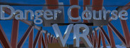 Danger Course VR