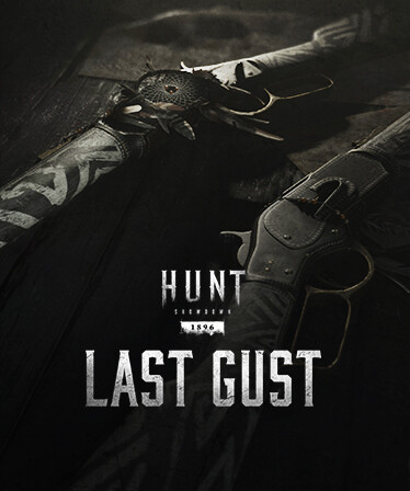 Hunt: Showdown 1896 - Last Gust