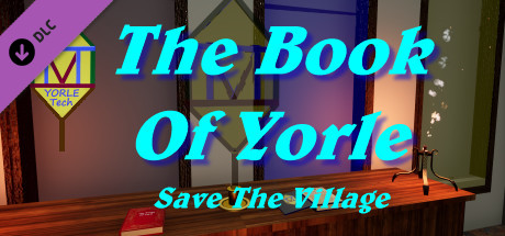 The Book Of Yorle: Save The Village banner image