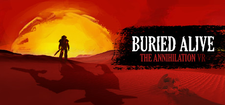 Buried Alive: The Annihilation VR steam charts