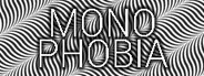 Monophobia
