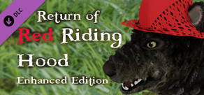 Non-Linear Text Quests - Return of Red Riding Hood Enhanced Edition