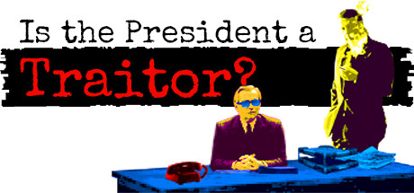 Is the President a Traitor?