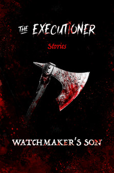 скриншот The Executioner - Watchmaker's Son 0