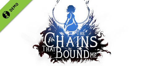The Chains That Bound Me Demo banner