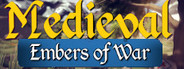 Medieval - Embers of War